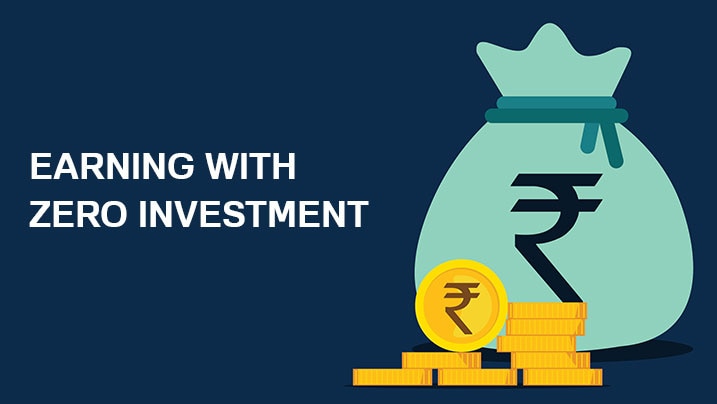 How to Earn Money Without Investment