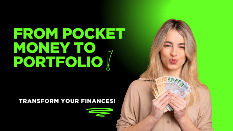 From Pocket Money to Portfolio
